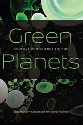 Download Green Planets: Ecology and Science Fiction PDF