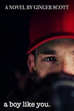 A Boy Like You (Like Us Book 1)