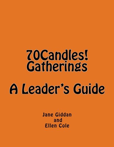 70Candles! Gatherings A Leader's Guide