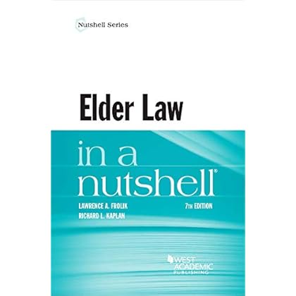 Elder Law in a Nutshell (Nutshells) Elder Law in a Nutshell (Nutshells)