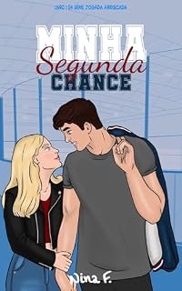 Livro MINHA SEGUNDA CHANCE (Jogada Arriscada Livro 1)
