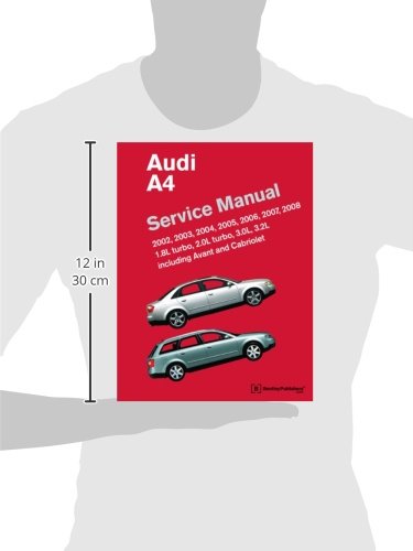 Audi A4 Service Manual: 2002, 2003, 2004, 2005, 2006, 2007, 2008 Including Avant and Cabriolet - Thumbnail 4