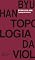 Livro Topologia da violência