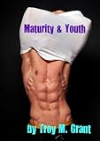Maturity & Youth