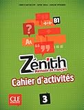Zenith: Cahier d'activites (French Edition) by