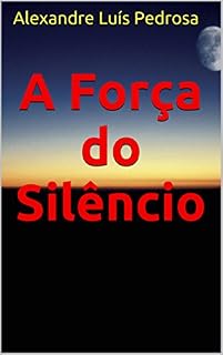 Livro A Força do Silêncio