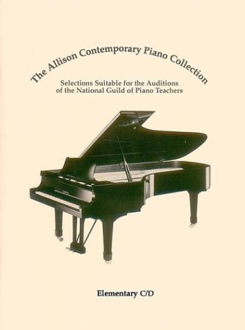 The Allison Contemporary Piano Collection: Elementary C/D