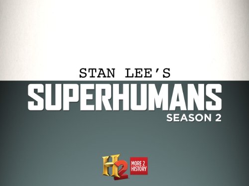 Stan Lee's Superhumans Season 2