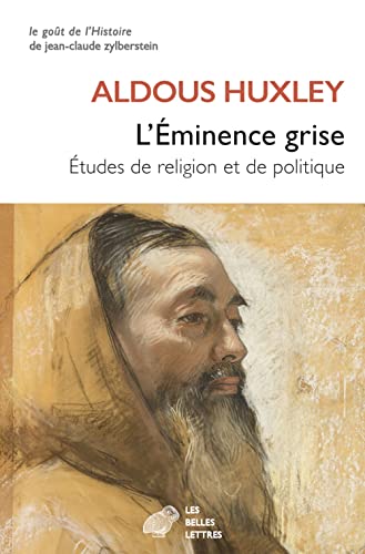 L'Éminence grise: études de religion et de politique