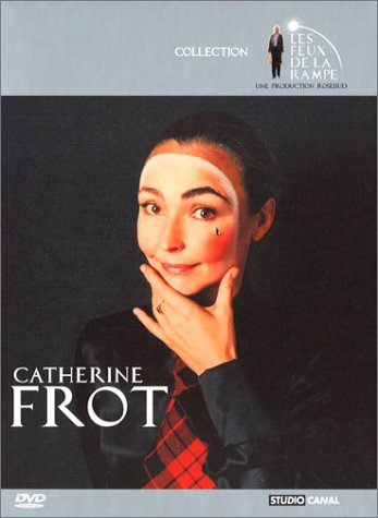 Les Feux De La Rampe - Catherine Frot
