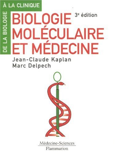 Biologie moléculaire et médecine