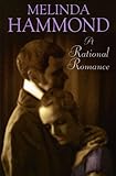 Front cover for the book A Rational Romance by Melinda Hammond