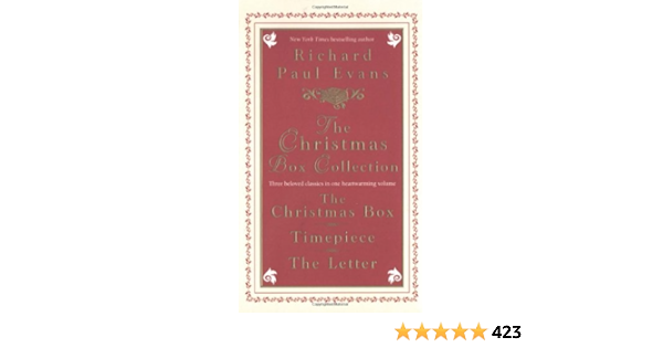 The Christmas Box Collection The Christmas Box Timepiece And The Letter Evans Richard Paul 9780671027643 Amazon Com Books