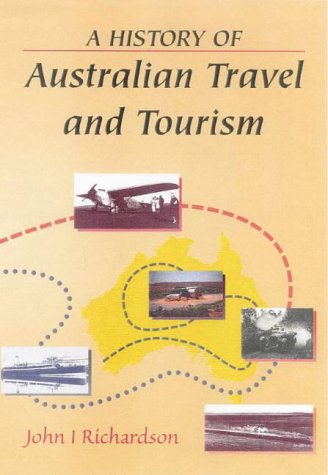 A History of Australian Travel and Tourism