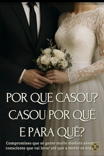 POR QUE CASOU ? CASOU POR QUE E PARA QUE ?: Compromisso que só gente ...