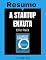 Livro A startup enxuta - Eric Reis - Resumo Completo: Aprenda todos os principais conceitos