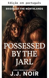 Livro Possuída pelo jarl (Noivas das terras do norte: uma série de romances vikings picantes Livro 8)