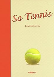 So tennis