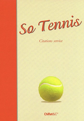 So tennis