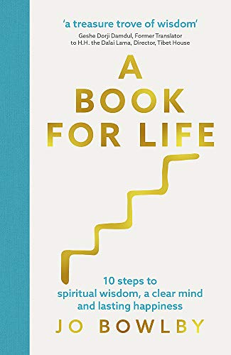 A Book For Life: 10 Steps To Inner Happiness