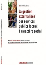La  gestion externalisée des services publics locaux à caractère social