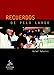 Recuerdos De Pelo Largo (Spanish Edition) - Unknown