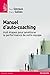 Manuel d'auto-coaching: Huit étapes pour améliorer la performance de votre équipe (Village mondial) (French Edition) by 