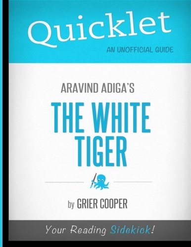 Quicklet - Aravind Adiga's The White Tiger
