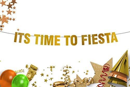 It's Time To Fiesta Gold Banner Wedding Engagement Birthday Bachelorette Party Bridal Shower Party Decorations Fiesta Banner For Mexican Fiesta Gold banner themed Parties.