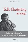 G.K. Chesterton, Mi Amigo.