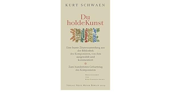 Du Holde Kunst Eine Bunte Zitatensammlung Aus Der Bibliothek Des