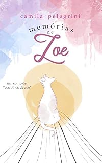 Livro Memórias de Zoe: Um conto de "Aos Olhos de Zoe"