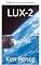 Livro LUX-2 (LUX e a nova tecnologia)