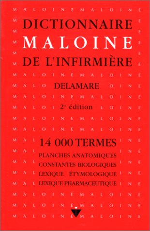 Dictionnaire Maloine de l'infirmière