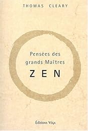 Pensées des grands maîtres zen