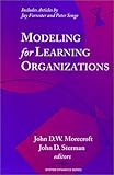 Image de Modeling for Learning Organizations (System Dynamics Series)