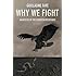 Why We Fight