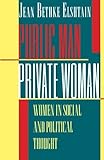 Public Man, Private Woman