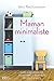 Maman minimaliste (CITY IDEO) (French Edition) by 