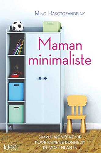 Maman minimaliste (CITY IDEO) (French Edition) by Mino Rakotozandriny