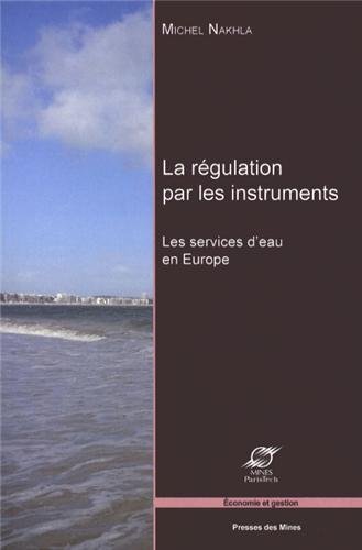 La  régulation par les instruments