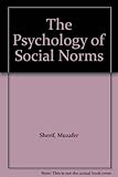 Hardcover The Psychology of Social Norms Book