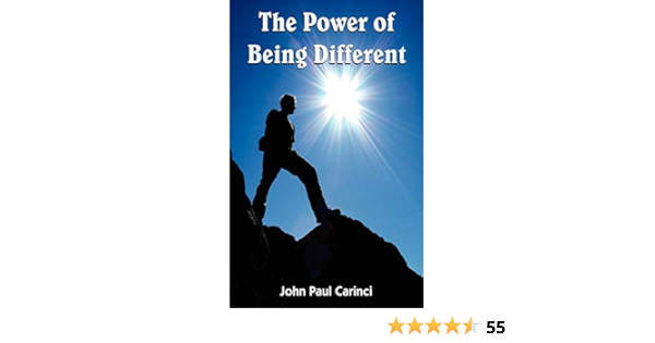The Power Of Being Different John Paul Carinci 9781420846980 Amazon Com Books