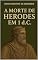 Livro A Morte de Herodes em 1 dC