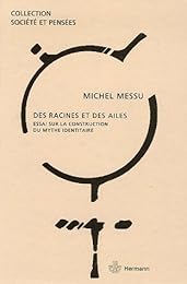 Des  racines et des ailes
