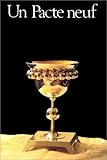 Un pacte neuf : Le Nouveau Testament (BIBLES) by