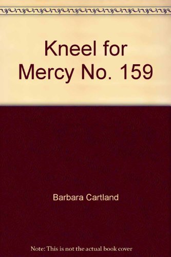 Kneel for Mercy, No. 159