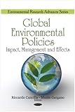 Global Environmental Policies: Impact, Management and Effects, , 1608762041