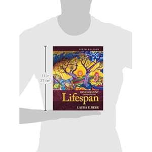Development Through the Lifespan (6th Edition) (Berk, Lifespan Development Series) Standalone Book