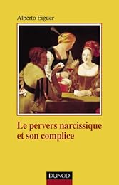 Le  pervers narcissique et son complice